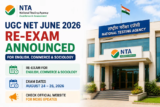 UGC NET June 2026 Re-Exam Announced for English, Commerce and Sociology, Check Exam Dates