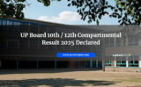 UP Board 10th / 12th Compartmental Result 2025 Declared