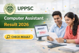 UPPSC Computer Assistant Result 2026 Declared