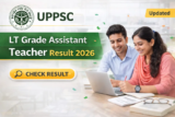 UPPSC LT Grade Assistant Teacher Result 2026 Released, Check Here