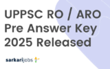 UPPSC RO / ARO Pre Answer Key 2025 Released