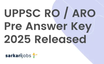 UPPSC RO / ARO Pre Answer Key 2025 Released