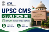 UPSC CMS Result 2026 Out for 1,358 Medical Officer Vacancies, Download Merit List PDF