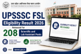UPSSSC FSL Eligibility Result 2026 Released for 208 Scientific and Lab Assistant Posts