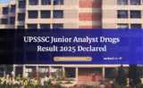UPSSSC Junior Analyst Drugs Result 2025 Declared – Download Result for 361 Vacancies