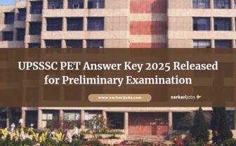 UPSSSC PET Answer Key 2025 Released for Preliminary Examination