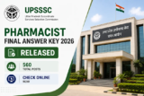 UPSSSC Pharmacist Final Answer Key 2026 Released for 560 Posts; Check Online