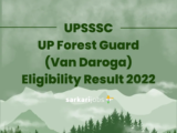 UPSSSC UP Forest Guard (Van Daroga) Eligibility Result 2022