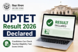 UPTET Result 2026 Declared; Candidates Can Check Teacher Eligibility Test Score Online