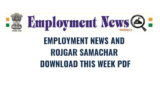 Employment News Issue 44 (31 January – 6 February 2026): Top Sarkari Job Highlights This Week and PDF Download