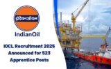 IOCL Recruitment 2025 Announced for 523 Apprentice Posts Announced at Northern Region: Download Form Here