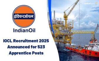 IOCL Recruitment 2025 Announced for 523 Apprentice Posts Announced at Northern Region: Download Form Here