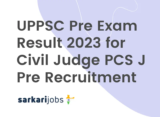 UPPSC Pre Exam Result 2023 for Civil Judge PCS J Pre Recruitment