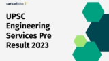 UPSC Engineering Services Pre Result 2023 Announced