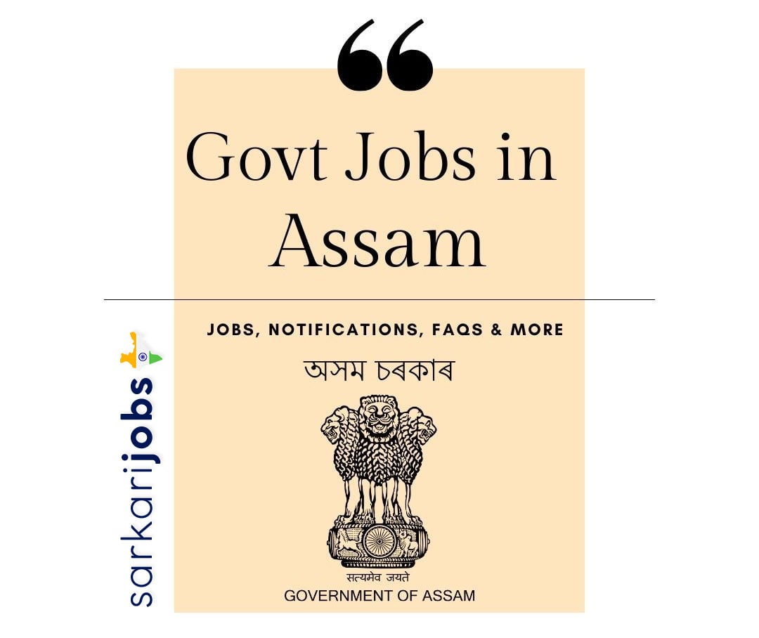 Assam Govt Jobs 2022
