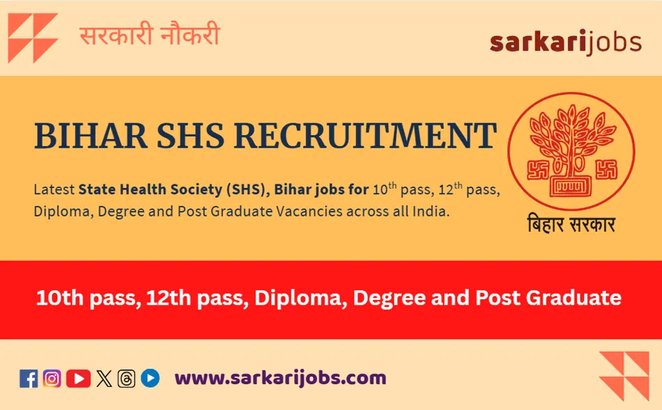 Bihar SHS Recruitment 2025 for 6300+ Lab Technicians, ANM, Ophthalmic Assistants and Other Vacancies