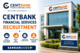 Centbank Financial Services Recruitment 2026 for Executives, Assistant Managers, Managers and Other Posts