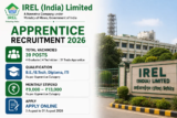 IREL Apprentice Recruitment 2026 Detailed Notification Released for 39 Graduate, Technician and Trade Apprentice Posts