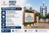 ISRO LPSC Recruitment 2026: Applications Invited for 19 Technical Assistant, Technician, Draughtsman and Fireman Vacancies