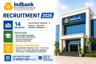 Indbank Recruitment 2026: 14 Relationship Manager and Dealer Vacancies in Various Cities