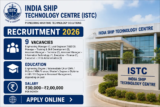 India Ship Technology Centre Recruitment 2026: 9 Engineering, Finance, HR and IT Vacancies, Apply Online by September 18