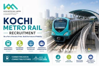 Kochi Metro Rail Recruitment 2026 for Engineer, Manager, Executive and Other Posts