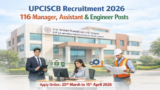 UPCISCB Recruitment 2026 For 116 Manager, Assistant & Engineer Posts