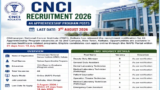 CNCI Recruitment 2026: Apply for 44+ Apprentice and Other Posts