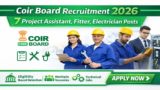 Coir Board Recruitment 2026 For 7 Project Assistant, Fitter, Electrician Posts