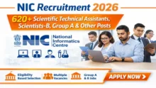 NIC Recruitment 2026 For 620+ Scientific Technical Assistants, Scientists-B, Group A and Other Posts